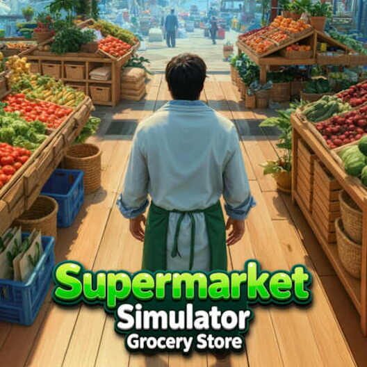 Supermarket Simulator: Grocery Store