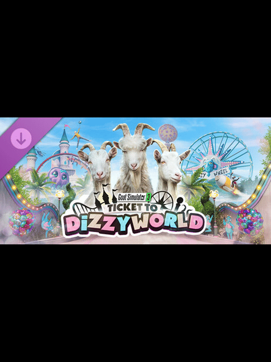 Goat Simulator 3: Ticket to Dizzyworld