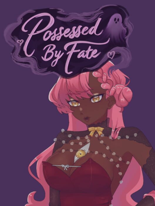 Possessed By Fate