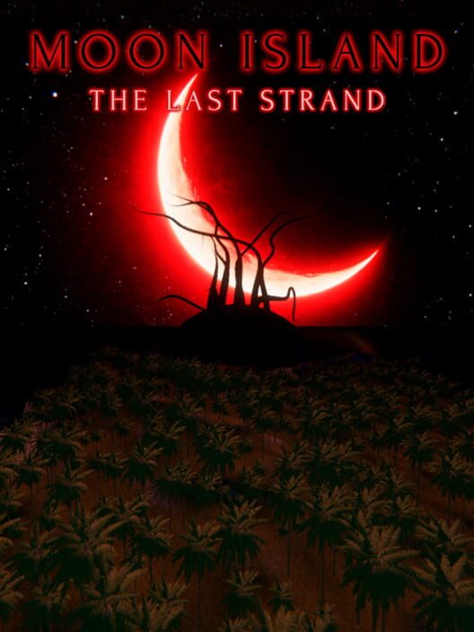 Moon Island: The Last Strand 封面