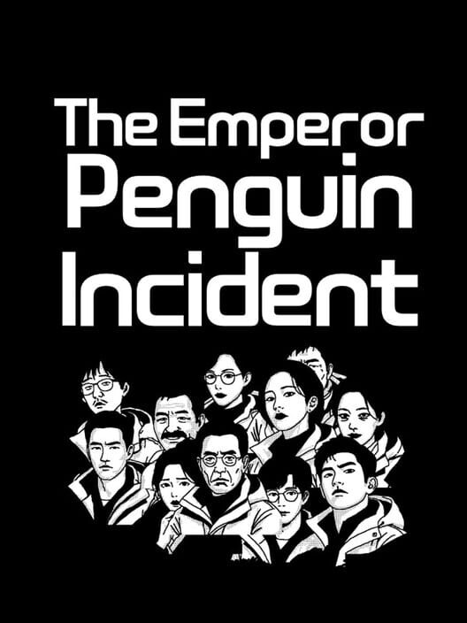 The Emperor Penguin Incident