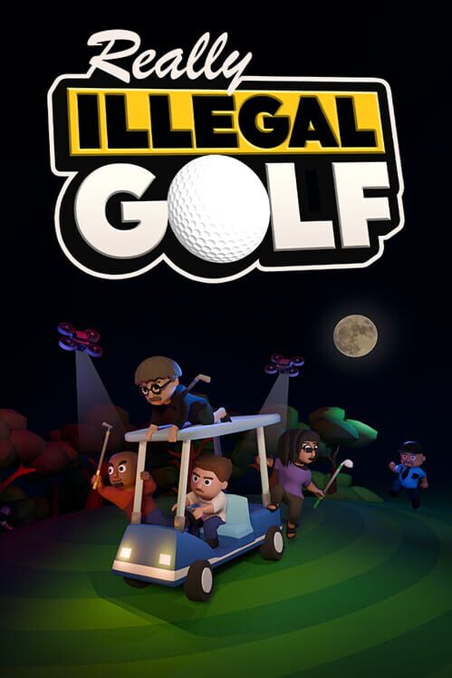 Jaquette de Really Illegal Golf