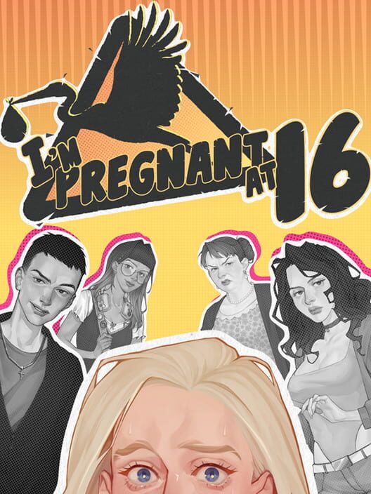 I'm Pregnant at 16