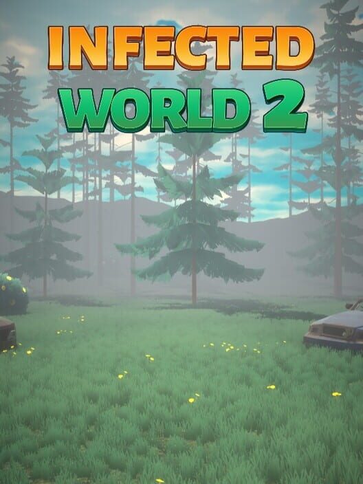 Infected World 2 poster
