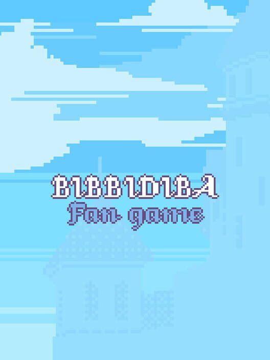 Bibbidiba Fan Game