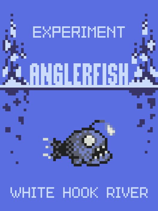 Experiment Anglerfish: White Hook River cover