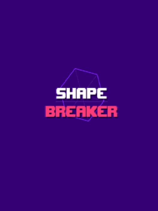 ShapeBreaker 封面