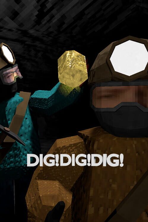 Dig! Dig! Dig! 封面