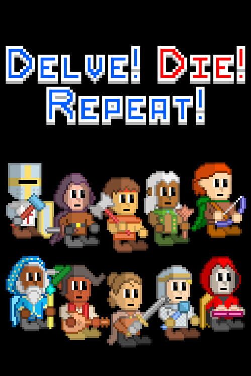 Delve! Die! Repeat! 封面