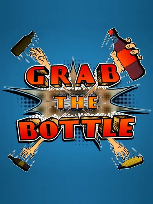 Grab the Bottle