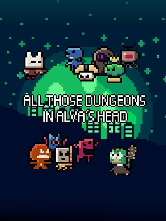 All Those Dungeons in Alva's Head 封面