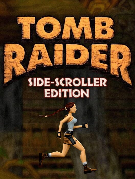 Tomb Raider: Side-Scroller Edition