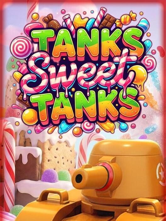 Tanks Sweet Tanks 封面