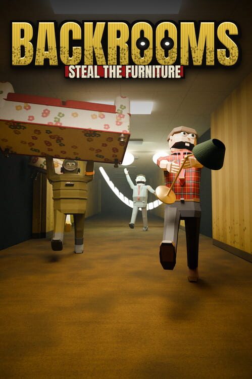 Backrooms: Steal the Furniture cover