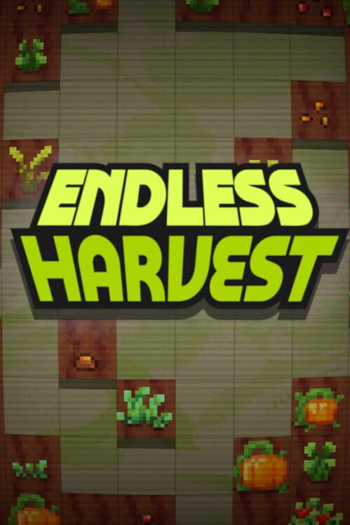 Jaquette de Endless Harvest
