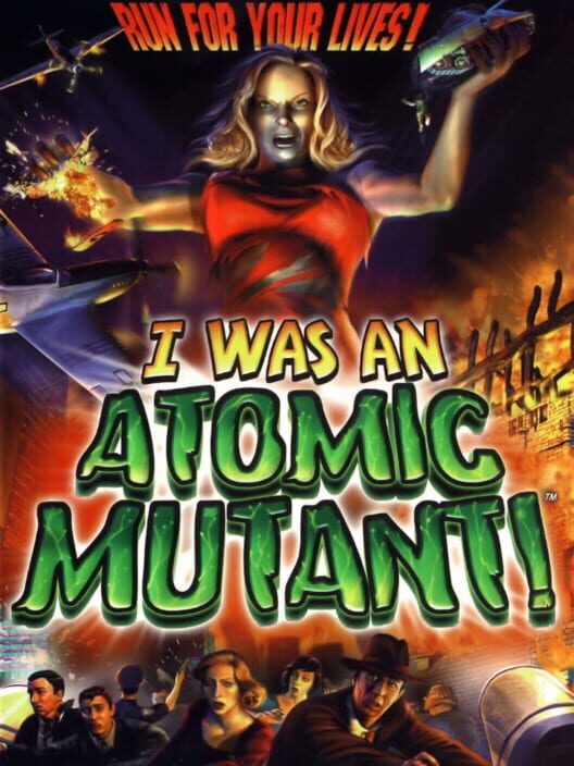 I Was An Atomic Mutant! cover