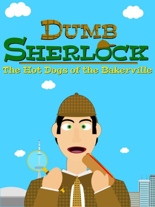 Dumb Sherlock: The Hot Dogs of the Bakerville 封面