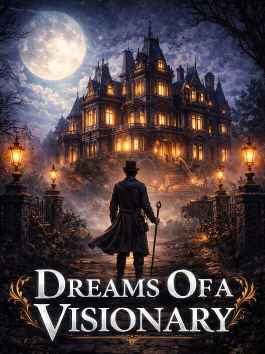 Dreams of a Visionary