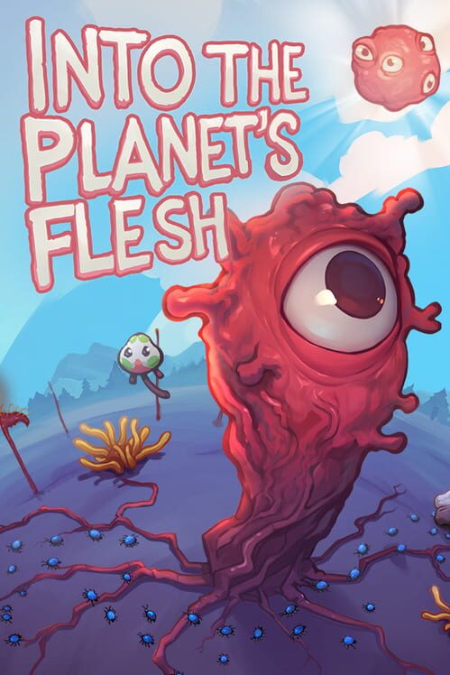 Jaquette de Into the Planet's Flesh