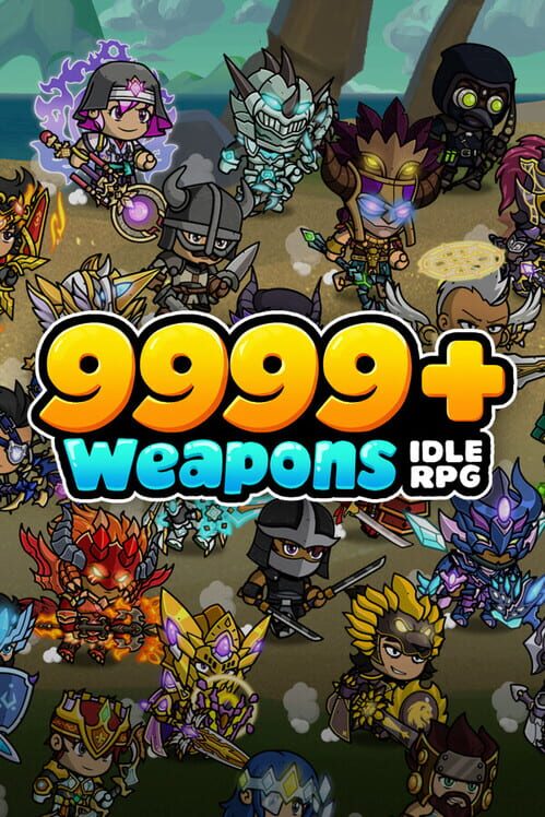 9999+ Weapons: Idle RPG 封面