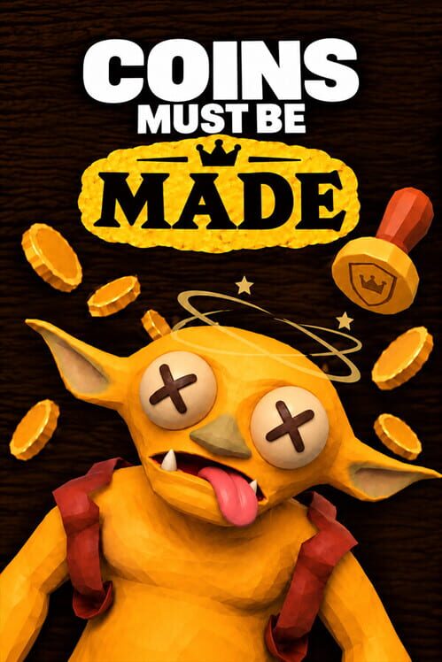 Coins Must Be Made 封面