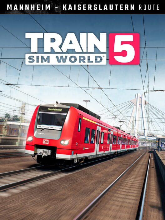 Train Sim World 5: Pfälzische Ludwigsbahn: Mannheim - Kaiserslautern cover