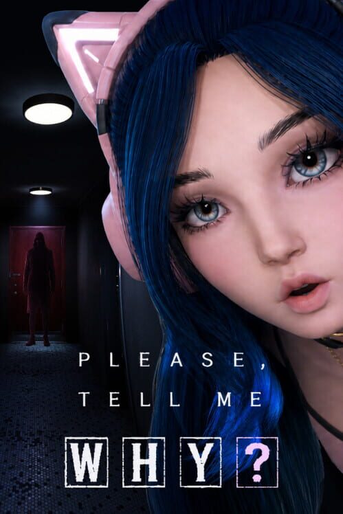 Please, Tell Me Why? 封面