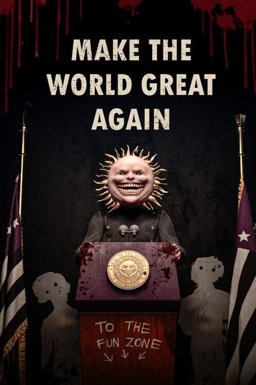 Make the World Great Again