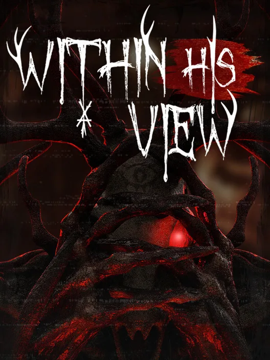 Within His View
