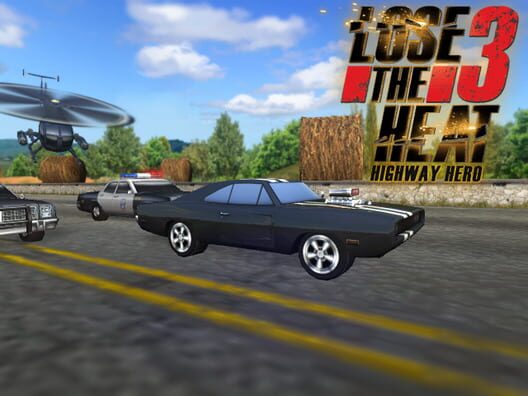 Lose the Heat 3: Highway Hero cover