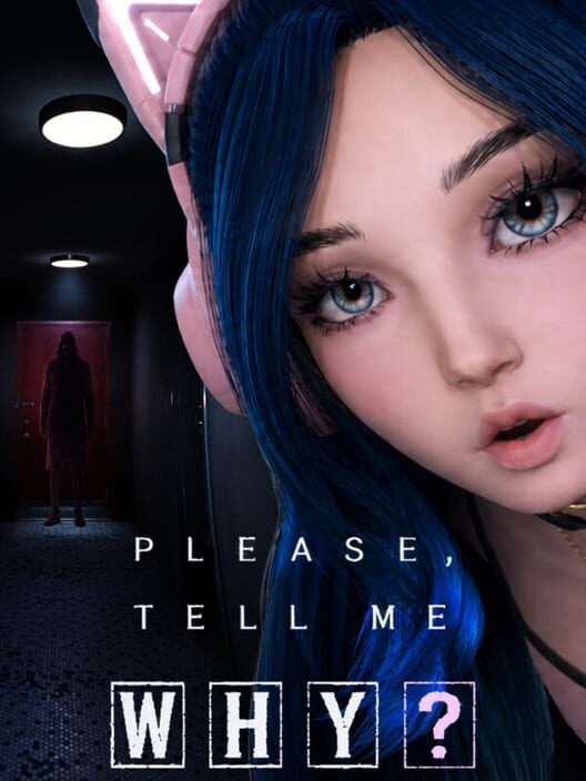 Please, Tell Me Why? 封面