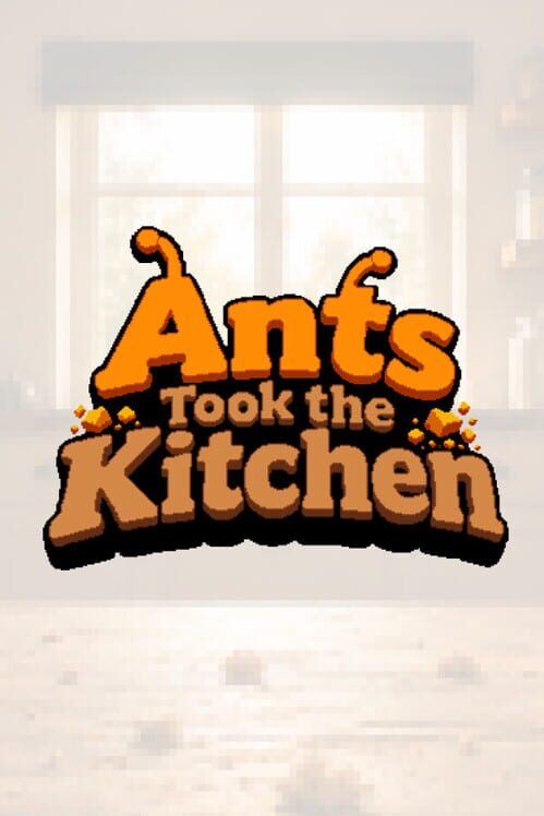 Ants Took the Kitchen 封面