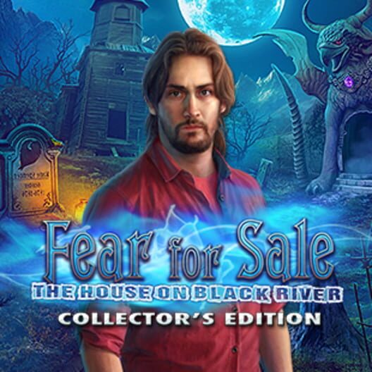 Fear for Sale: The House on Black River - Collector's Edition 封面