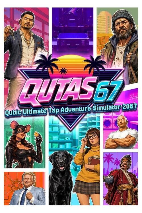QUTAS67: Qubic Ultimate Tap Adventure Simulator 2067 封面