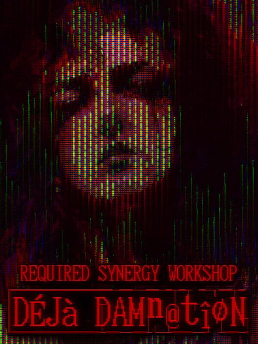 Required Synergy Workshop: Deja Damnation cover