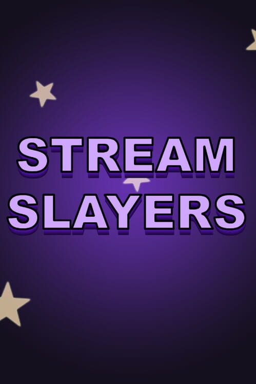 Stream Slayers 封面