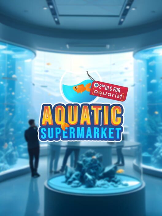 Aquarist: Aquatic Supermarket DLC 封面