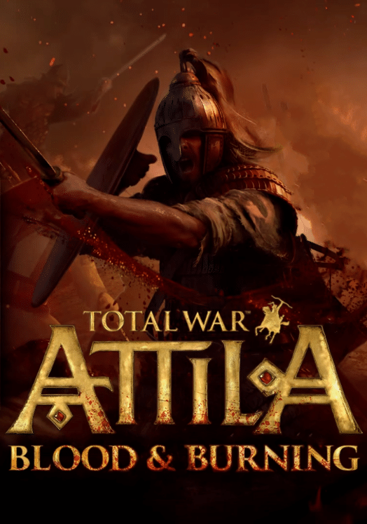 Total War: Attila - Blood & Burning