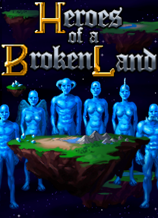 Heroes of a Broken Land