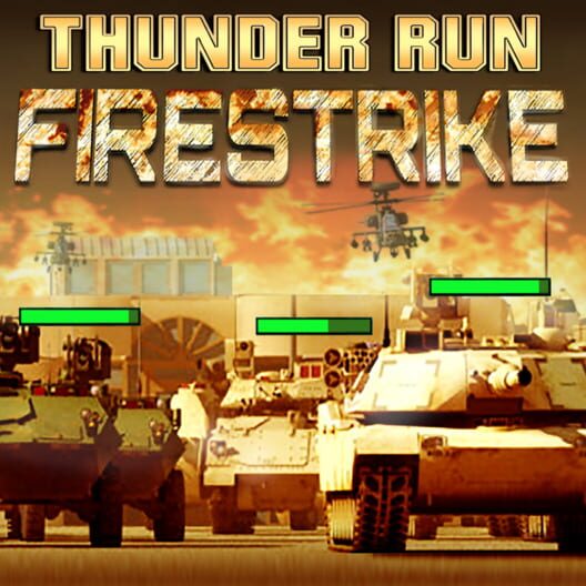 Thunder Run: Firestrike cover