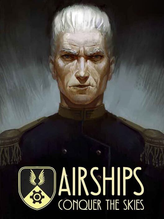 Airships: Conquer the Skies