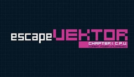 EscapeVektor: Chapter 1