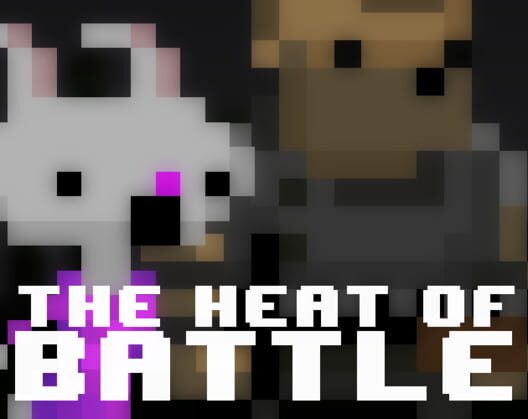 The Heat of Battle