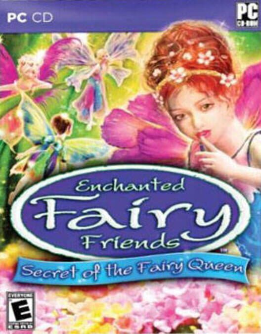 Enchanted Fairy Friends: Secret of the Fairy Queen cover