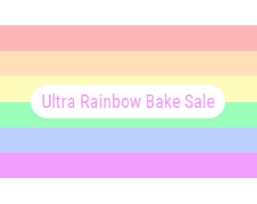 Ultra Rainbow Bake Sale