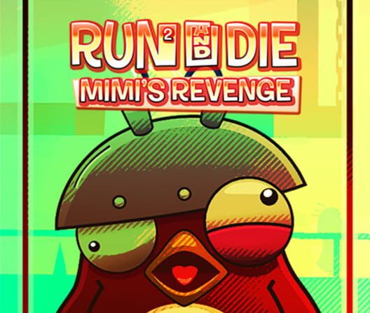 Run² and Die: Mimi's Revenge screenshot
