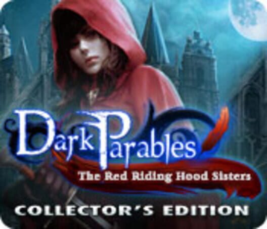 Cover for Dark Parables: The Red Riding Hood Sisters