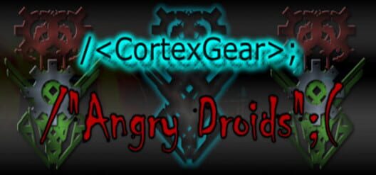 CortexGear:AngryDroids screenshot