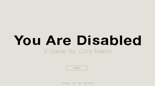 You Are Disabled