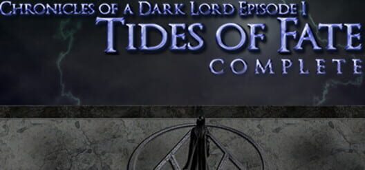 Chronicles of a Dark Lord: Episode 1 Tides of Fate cover